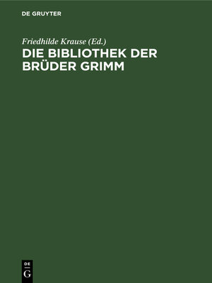 cover image of Die Bibliothek der Brüder Grimm